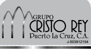 GRUPO CRISTO REY PUERTO LA CRUZ, C.A.